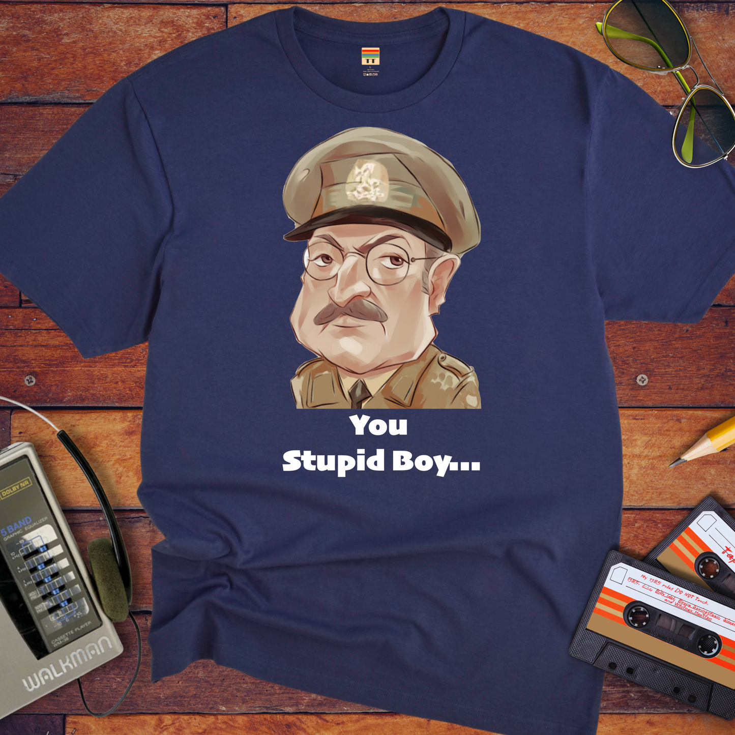 "You Stupid Boy" T-Shirt