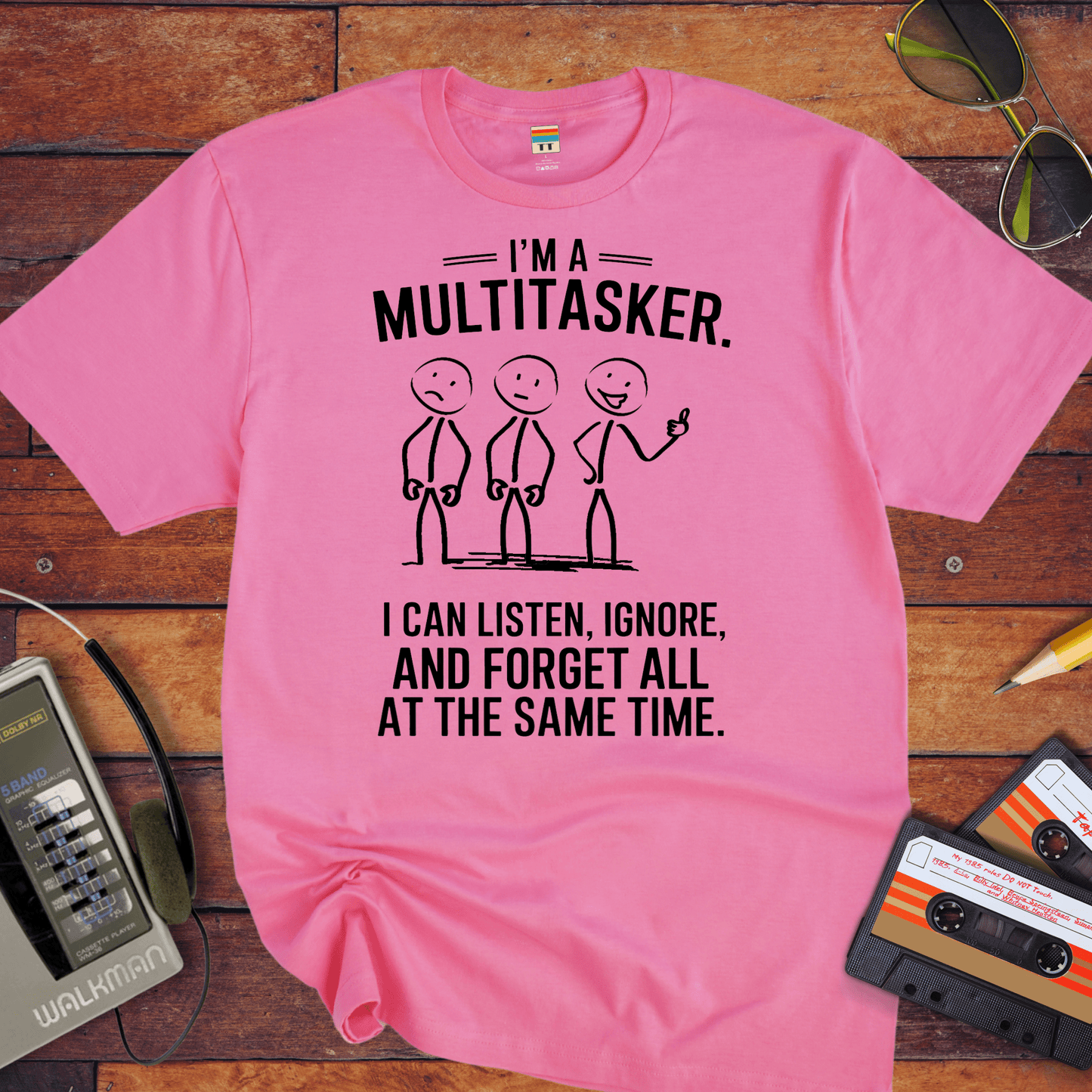 "I'm a multitasker" T-Shirt