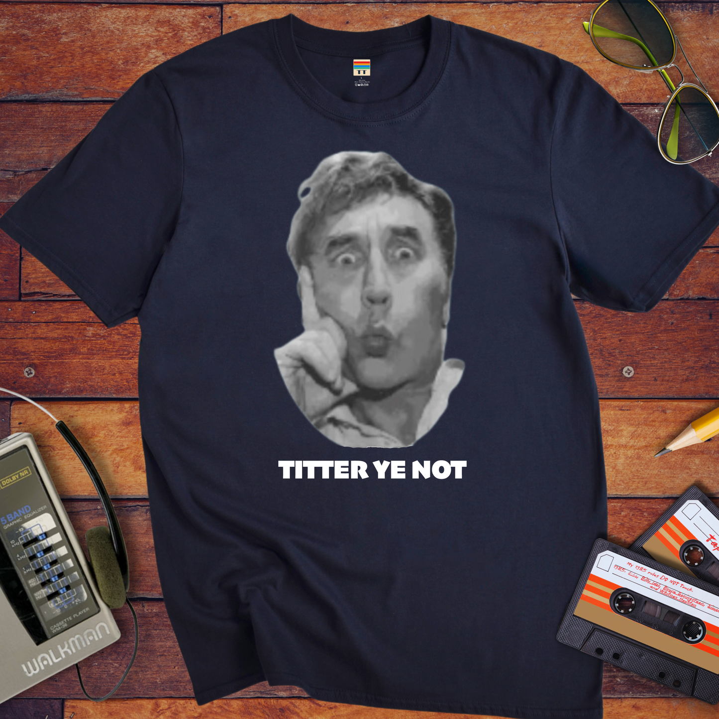 ' Titter Ye Not' Funny T-Shirt