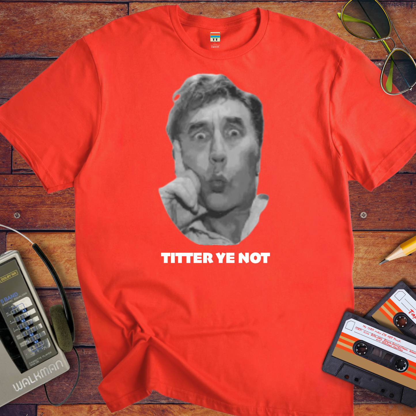 ' Titter Ye Not' Funny T-Shirt