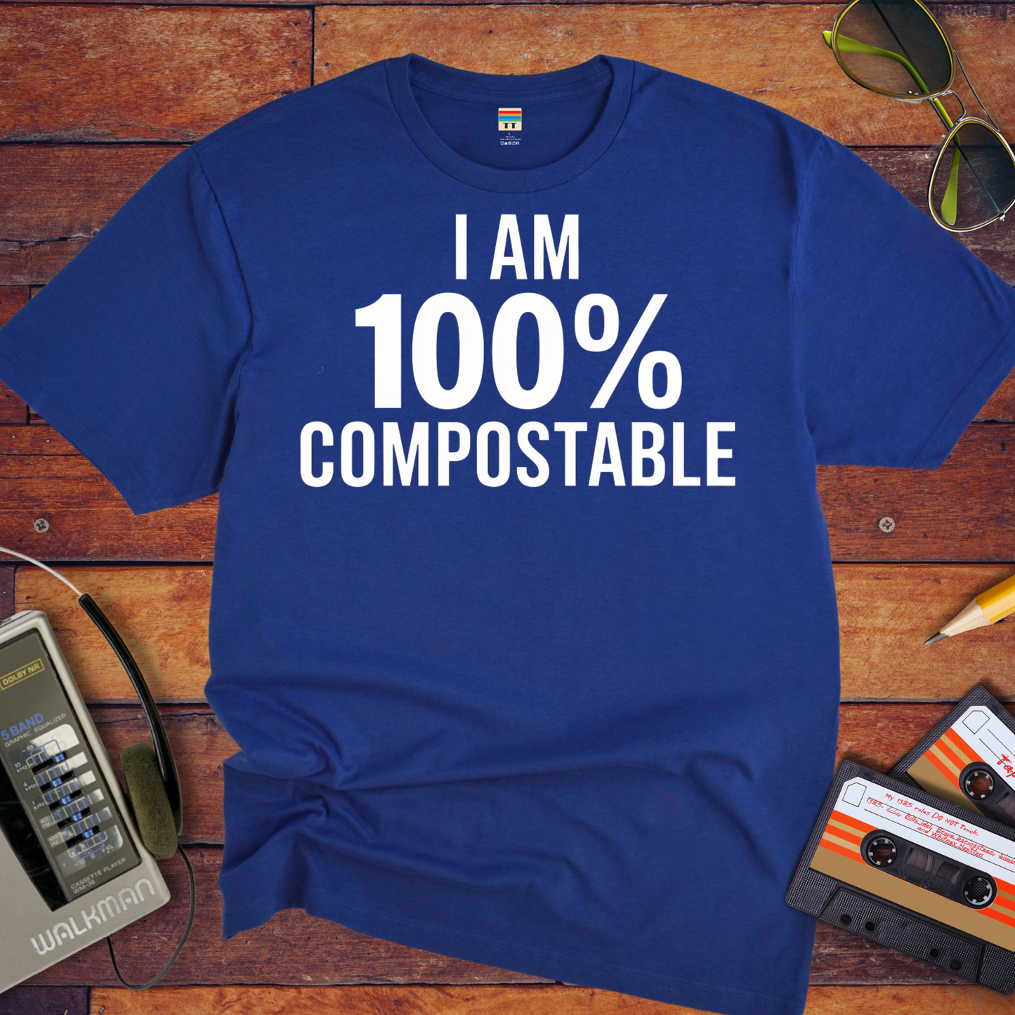 'I Am 100% Compostable' Funny T-Shirt
