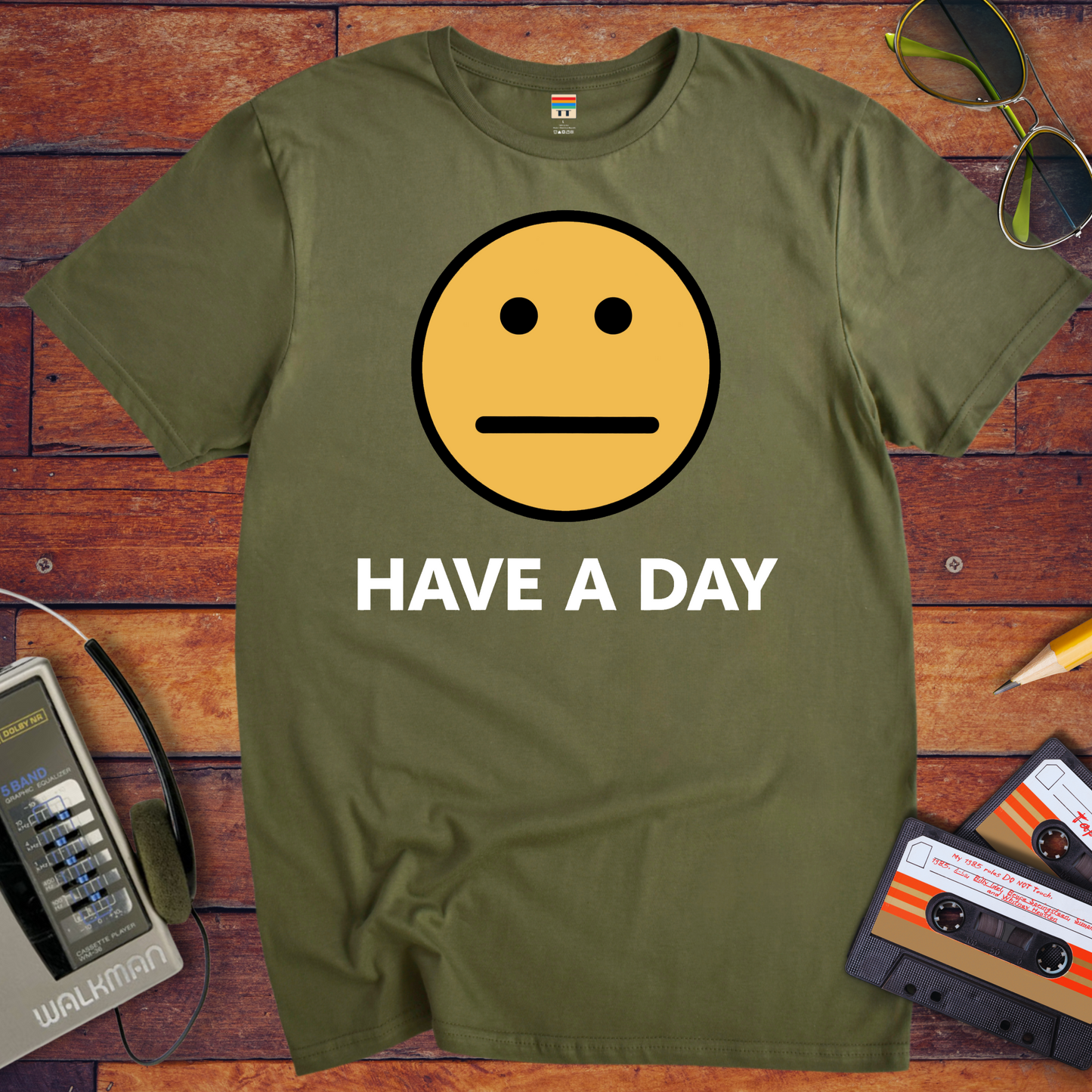 'Have A Day' T-Shirt