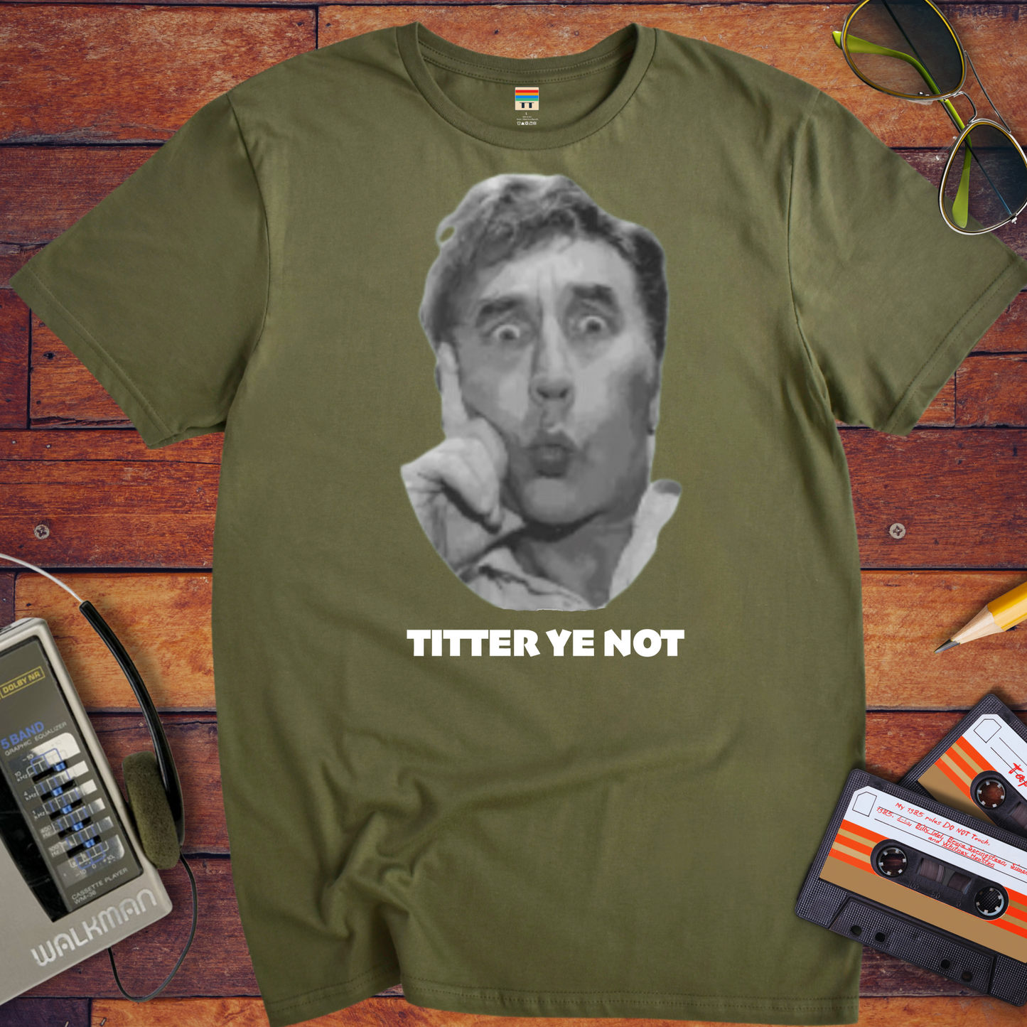 ' Titter Ye Not' Funny T-Shirt