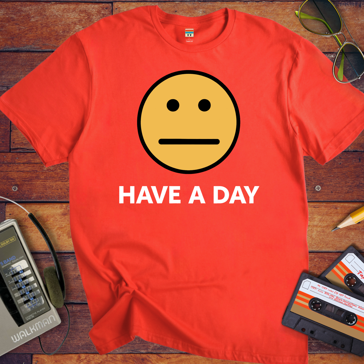 'Have A Day' T-Shirt