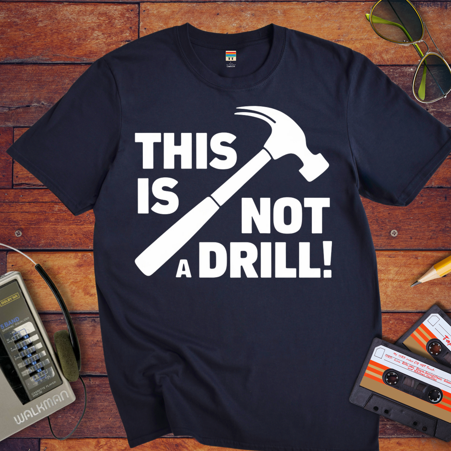'This Not a Drill' Funny T-Shirt