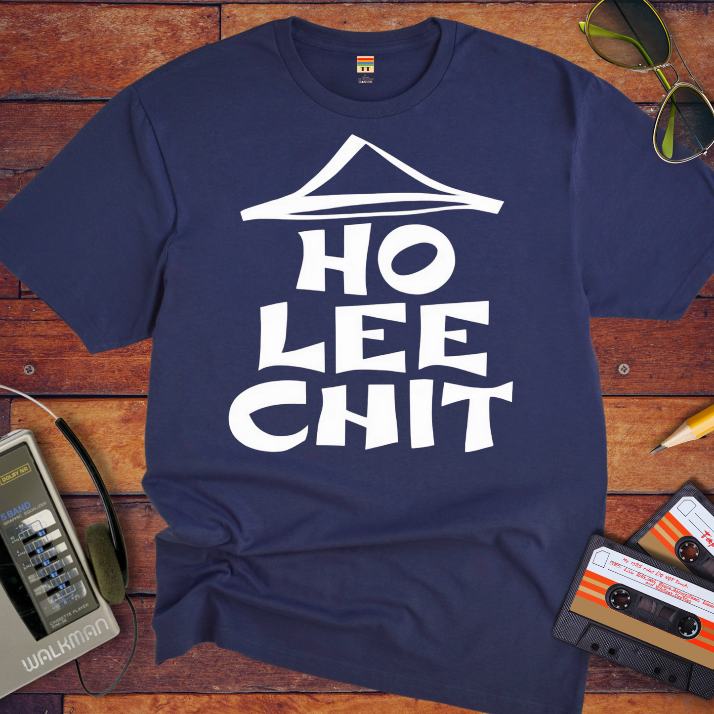 ' Ho Lee Chit' Funny T-Shirt