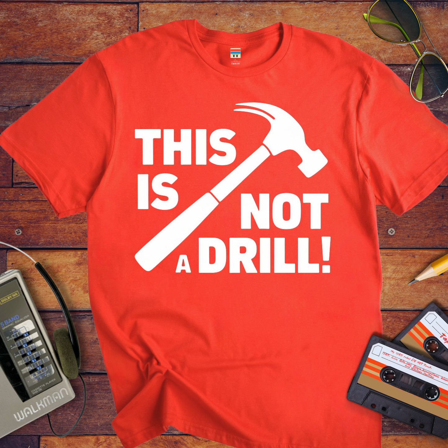 'This Not a Drill' Funny T-Shirt