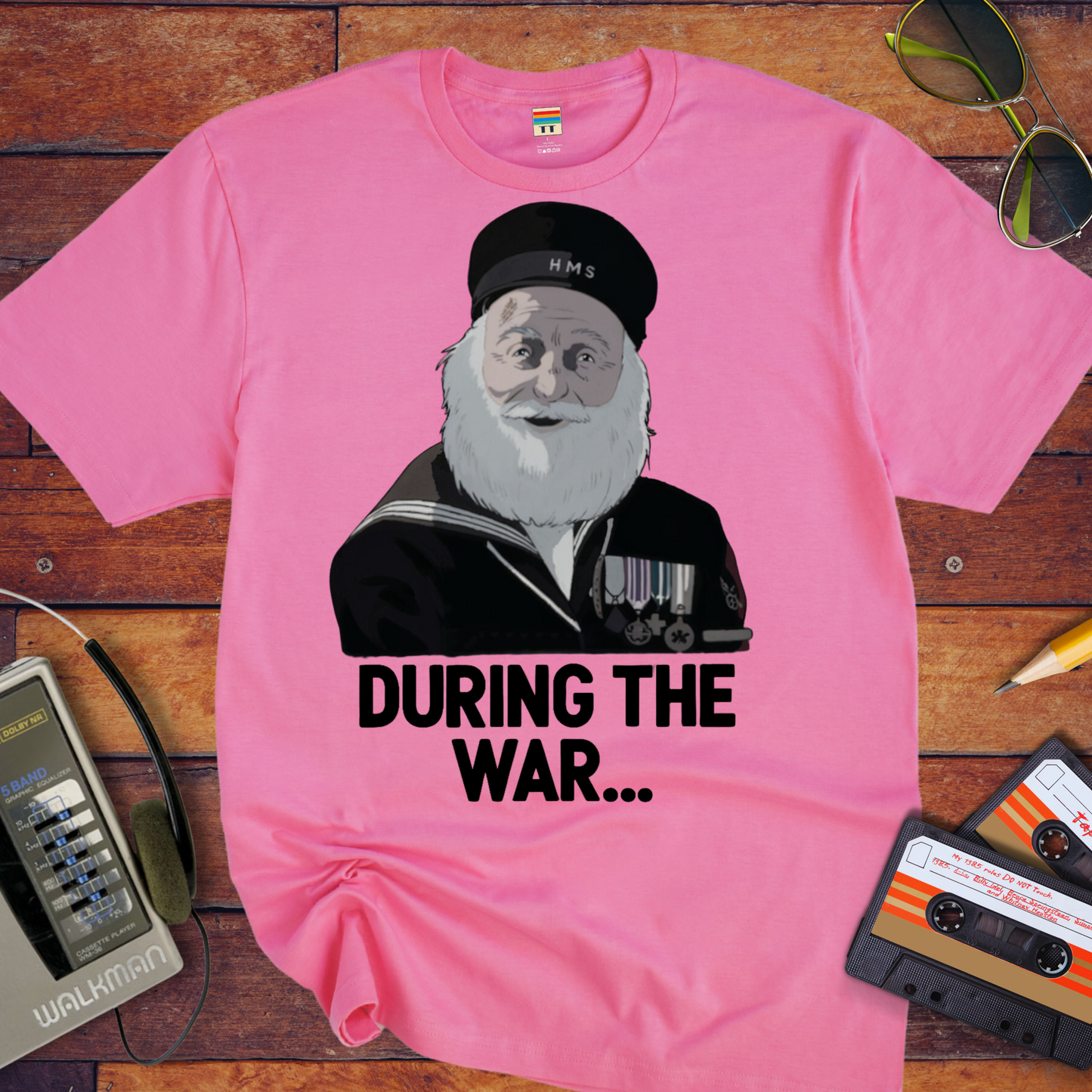 'During The War' Funny T-Shirt