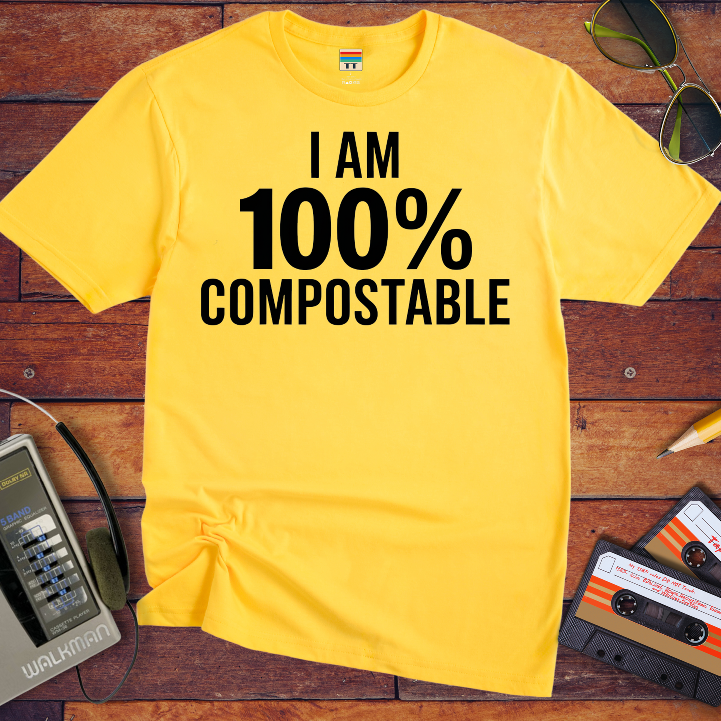 'I Am 100% Compostable' Funny T-Shirt