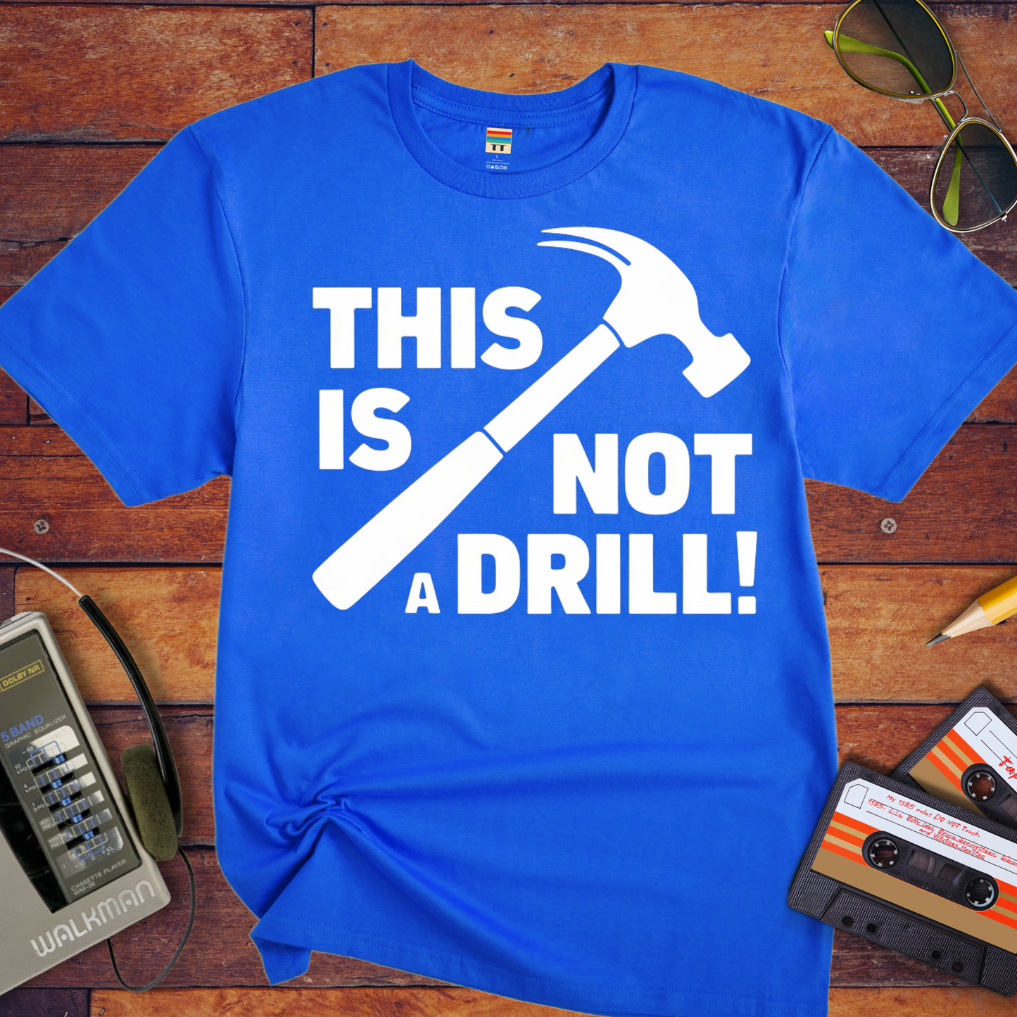 'This Not a Drill' Funny T-Shirt