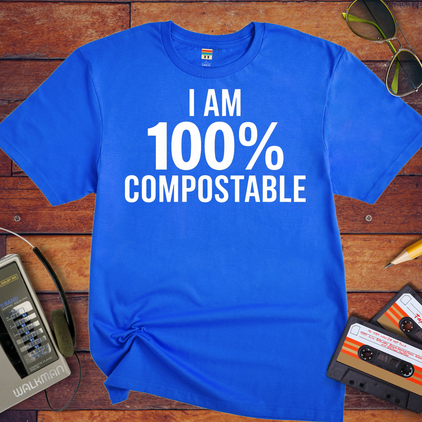 'I Am 100% Compostable' Funny T-Shirt