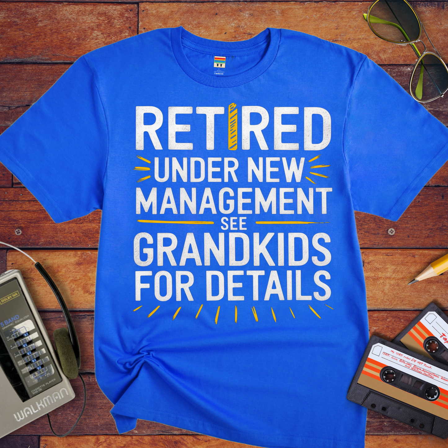 "Retired and a new management" T-Shirt