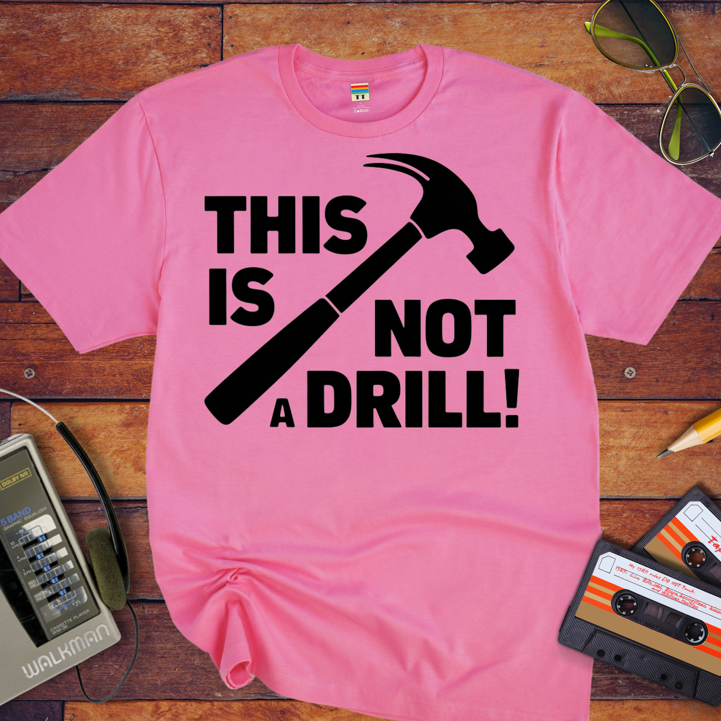 'This Not a Drill' Funny T-Shirt
