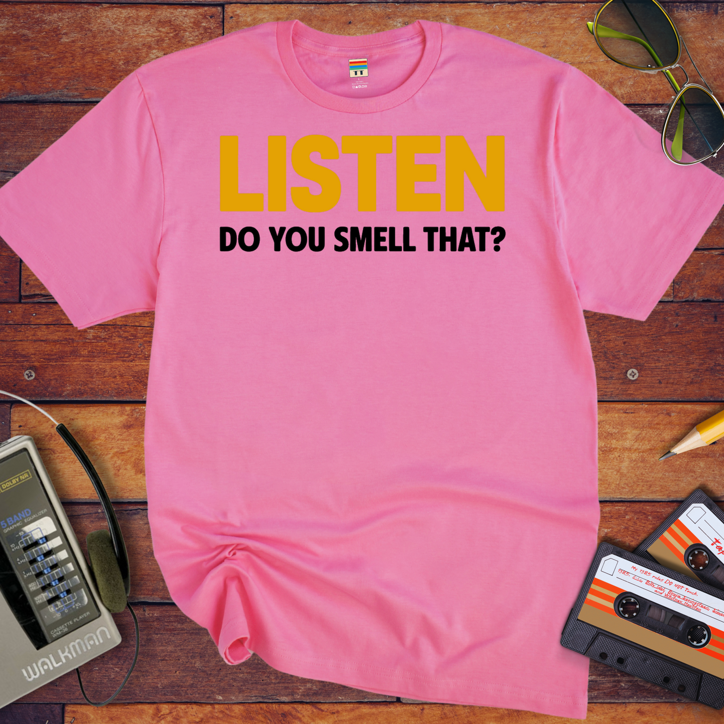'Listen Can You Smell That?' Funny T-Shirt