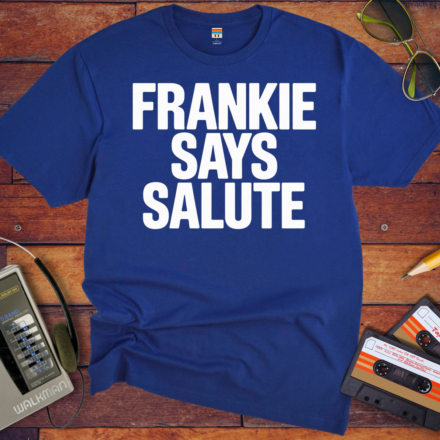 'Frankie Sayes Salute' Funny T-Shirt