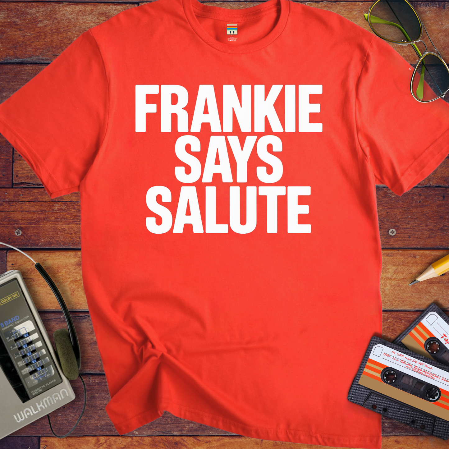 'Frankie Sayes Salute' Funny T-Shirt