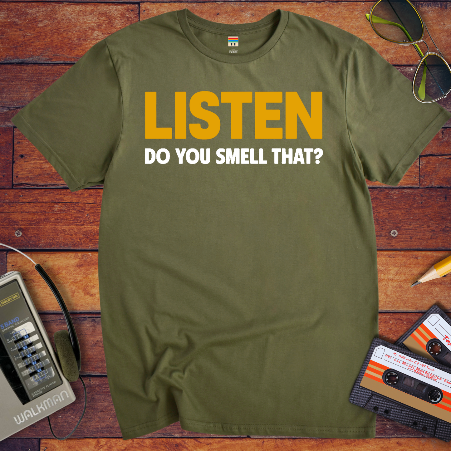'Listen Can You Smell That?' Funny T-Shirt