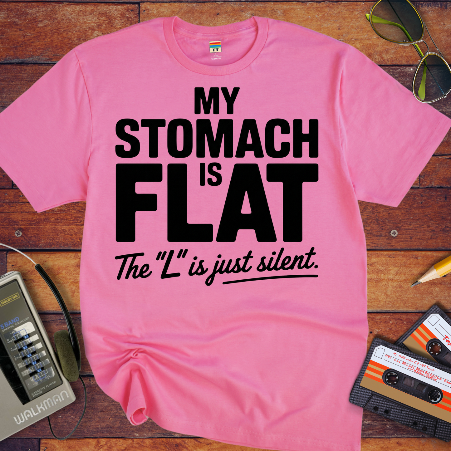 'MY STOMACH IS FLAT' Funny T-Shirt