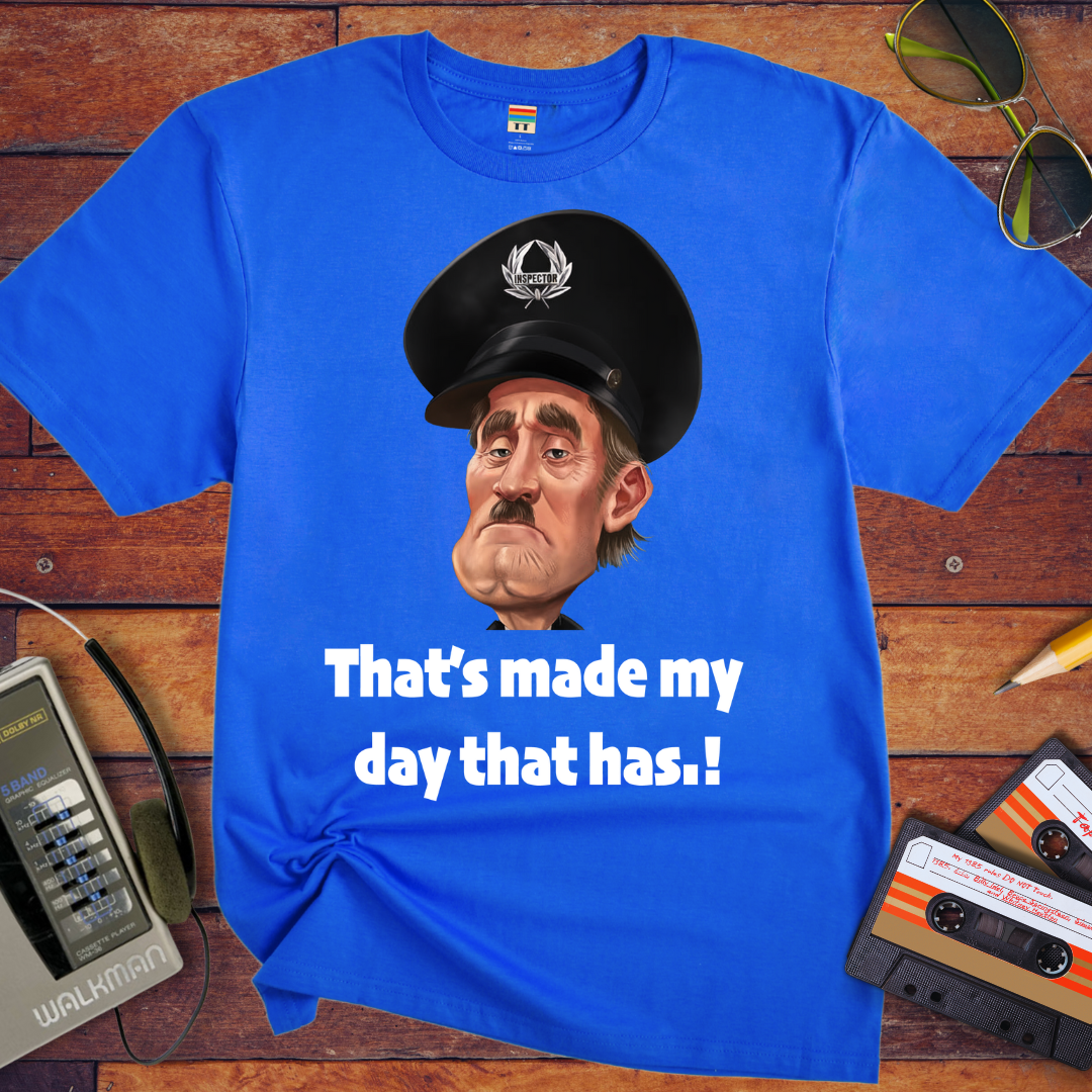 'That's Made My Day!' T-Shirt