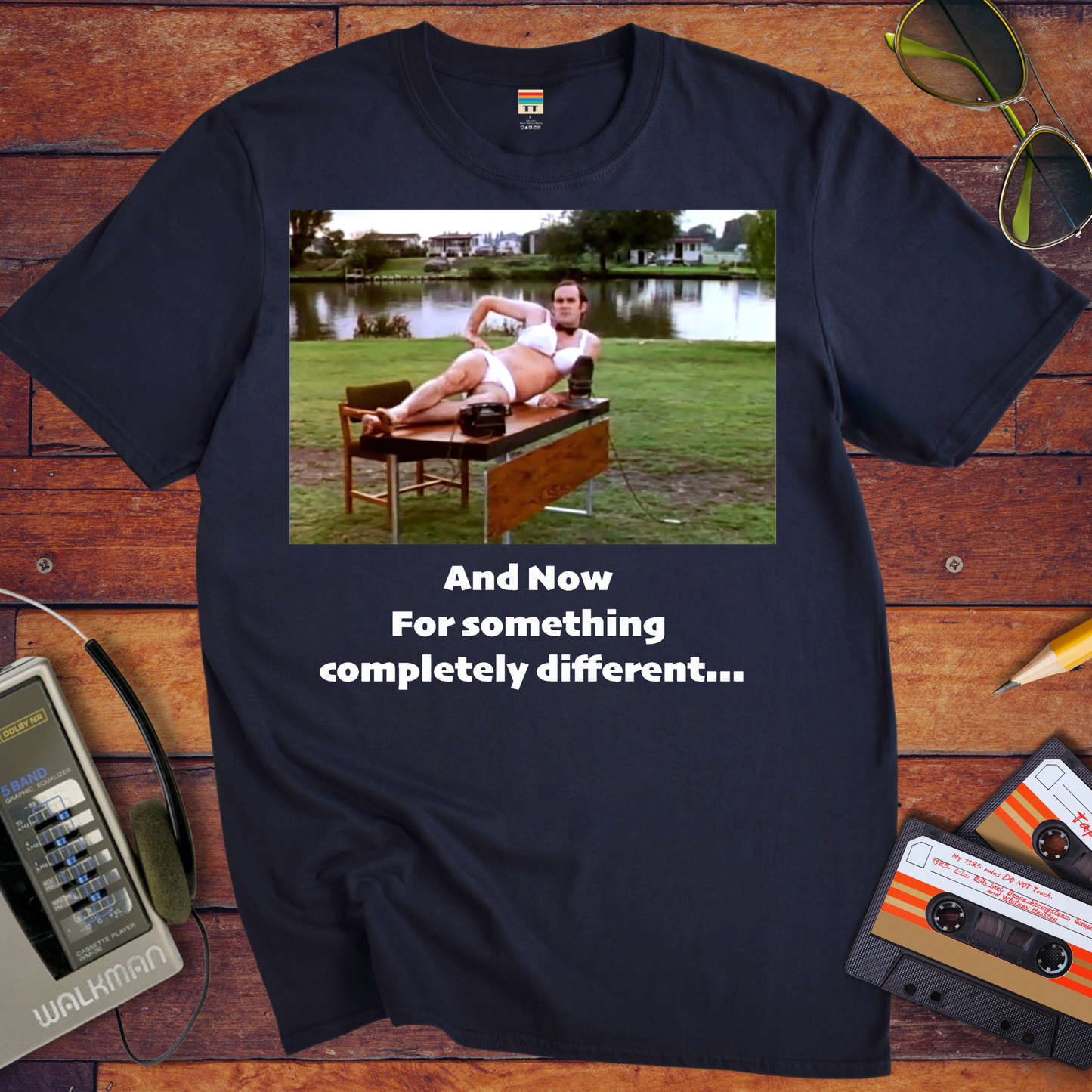 'And now for something completely different' T-Shirt