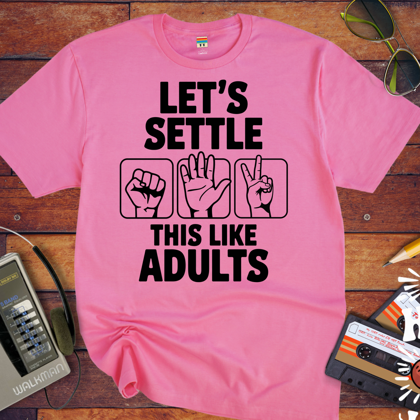'LET'S SETTLE THIS LIKE ADULTS' Funny T-Shirt