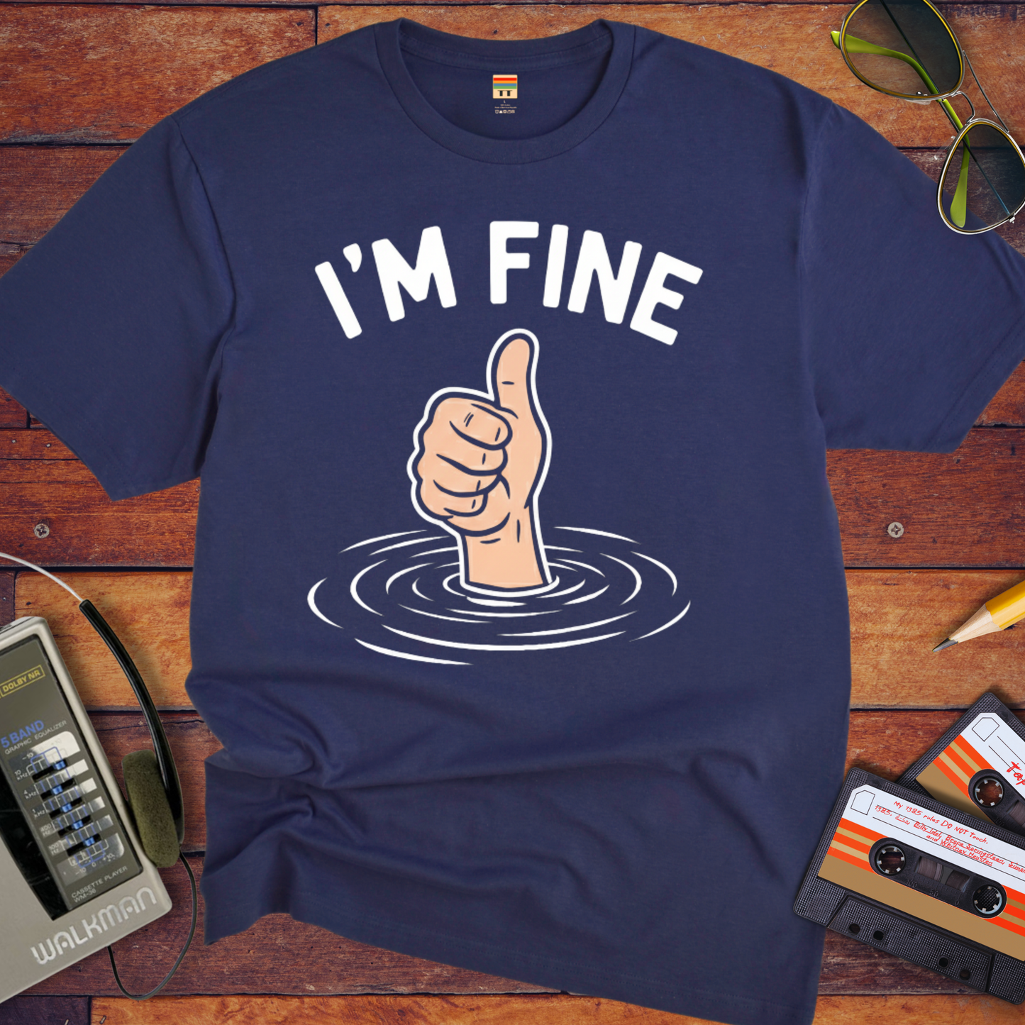 'I'M Fine ' Funny T-Shirt