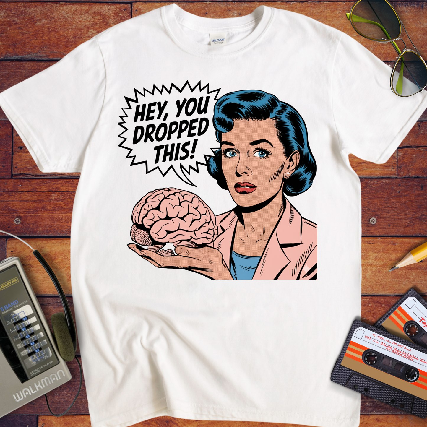 'HEY, YOU DROPPED THIS' Funny T-Shirt