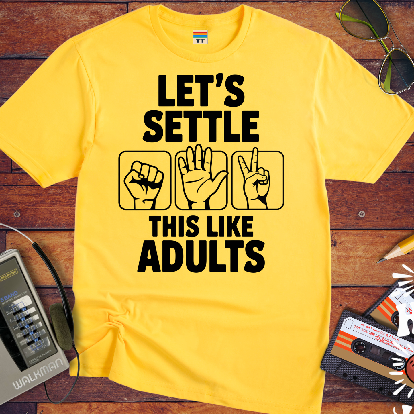 'LET'S SETTLE THIS LIKE ADULTS' Funny T-Shirt