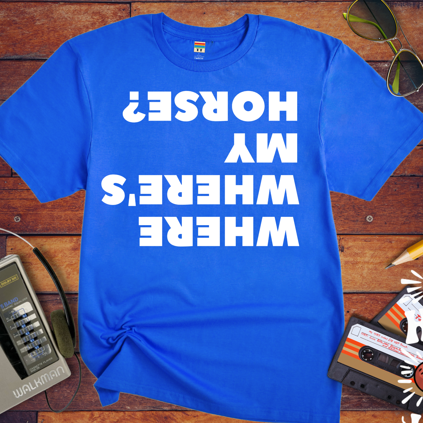 'WHERE'S WHERE'S MY HORSE?' T-Shirt