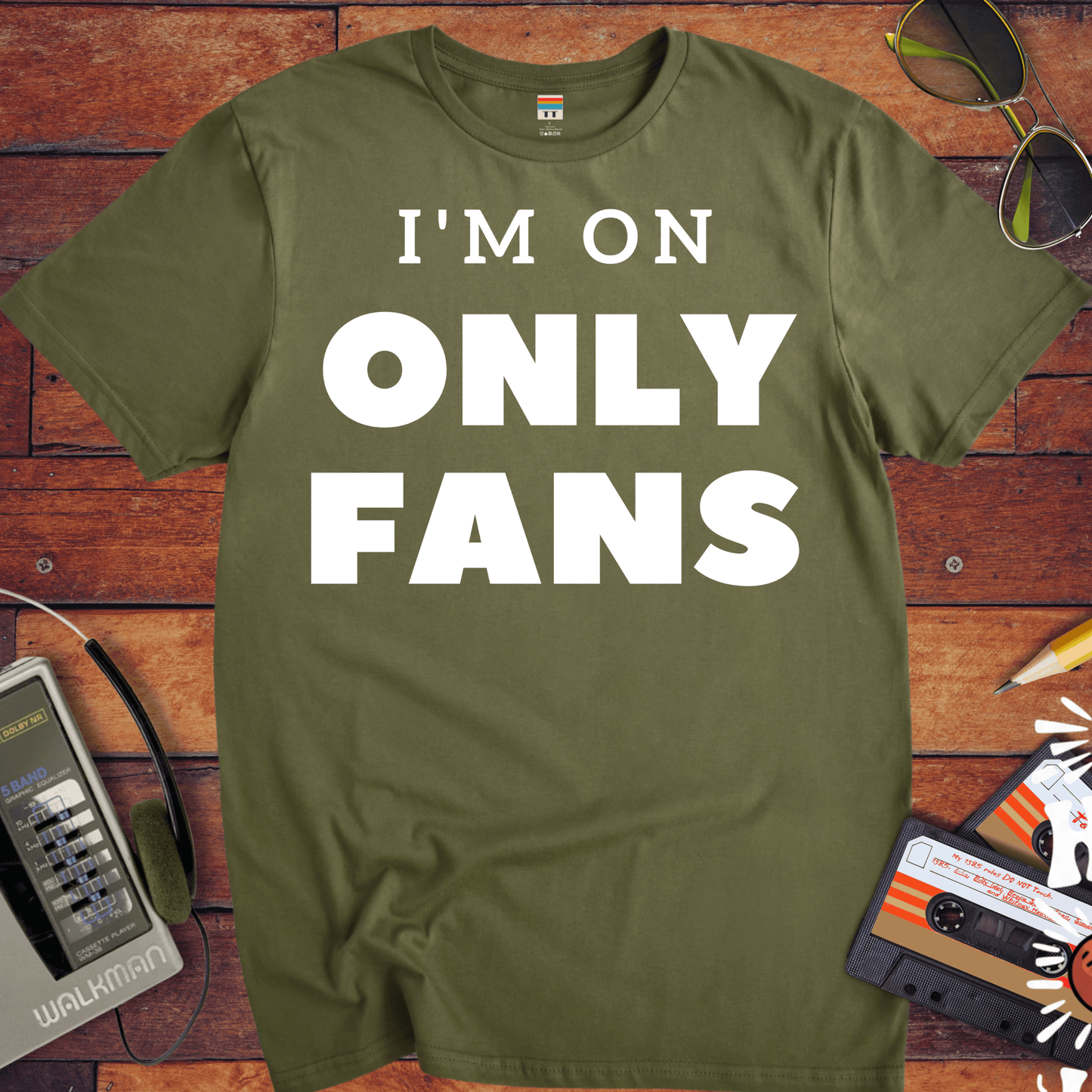 'I'm on Only Fans' Funny T-Shirt