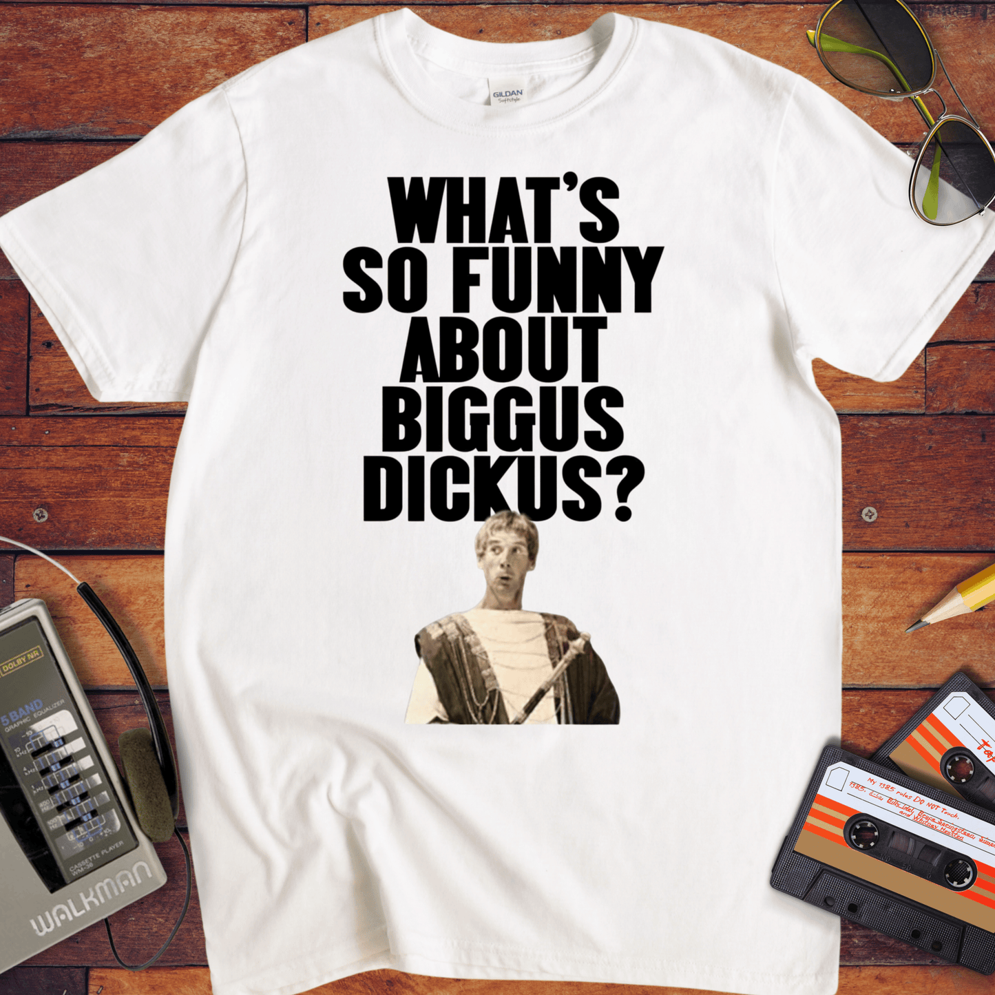 'WHAT'S SO FUNNY ABOUT BIGGUS DICKUS?'.' Funny T-Shirt