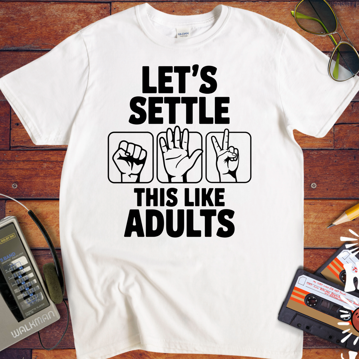 'LET'S SETTLE THIS LIKE ADULTS' Funny T-Shirt