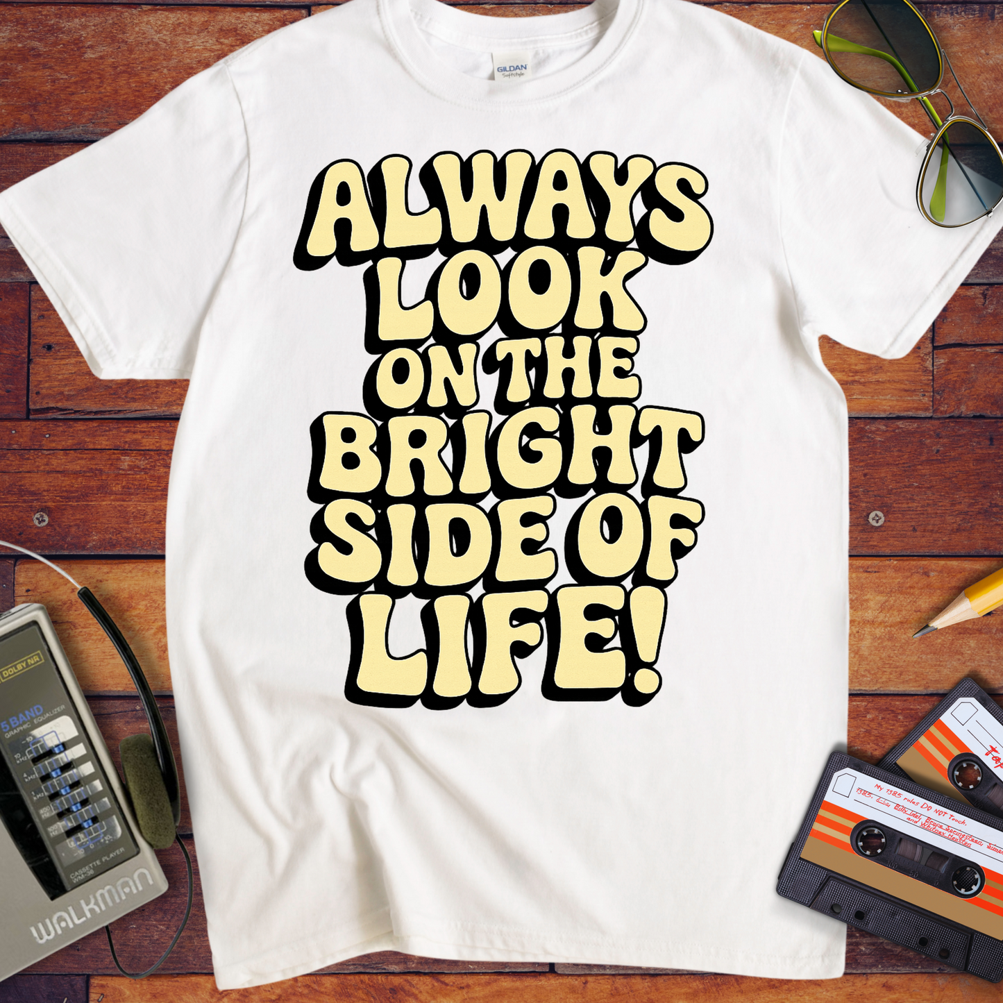 'Always Look on the Bright Side of Life! V2' Funny T-Shirt