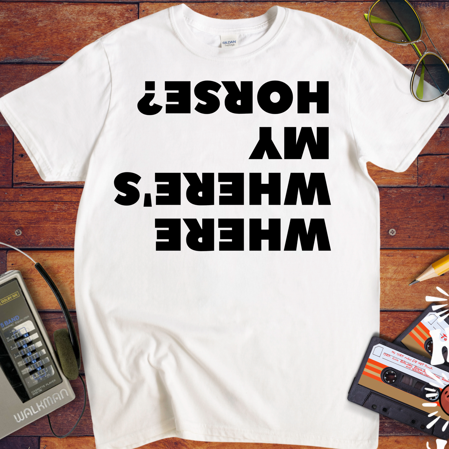 'WHERE'S WHERE'S MY HORSE?' T-Shirt