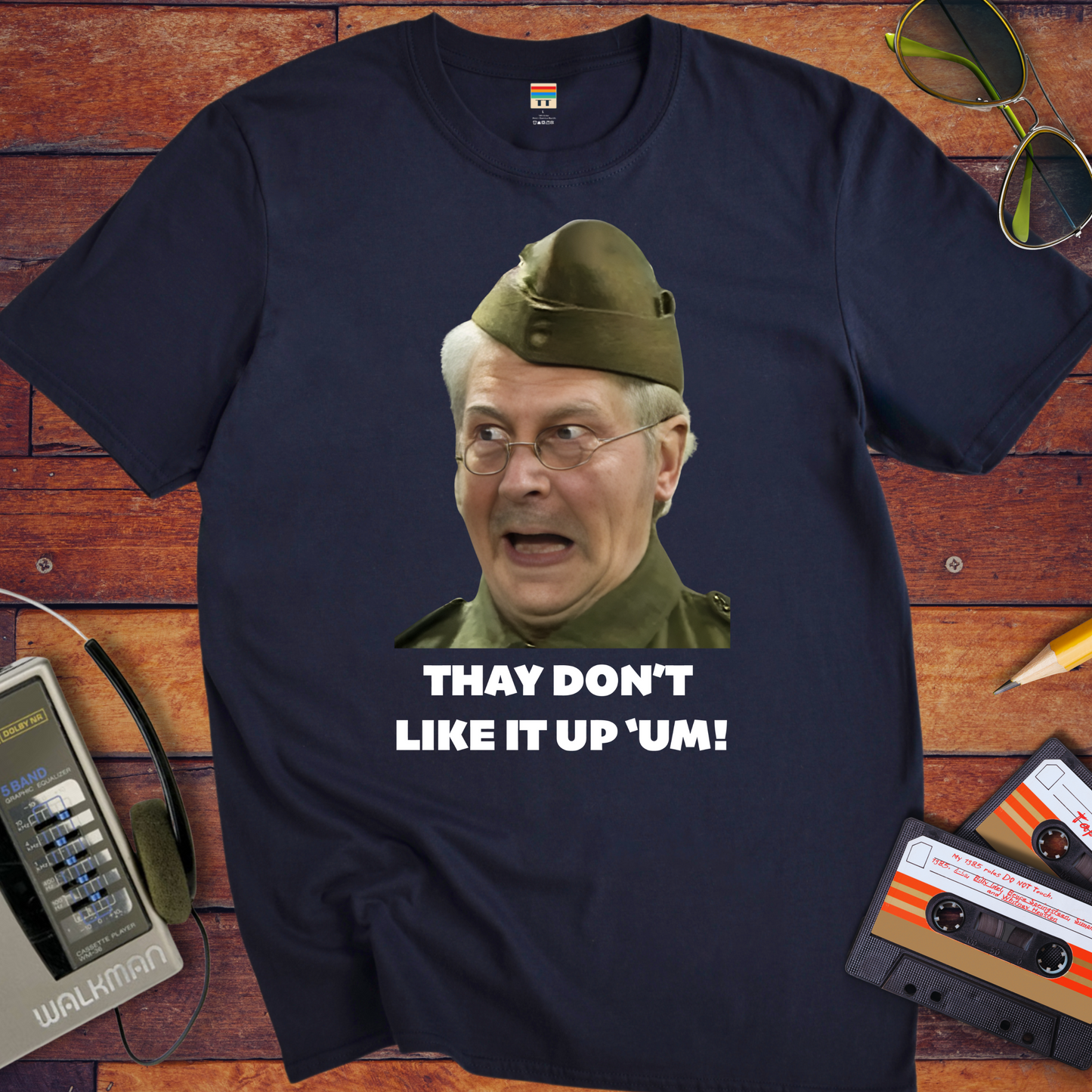 'They don't like it up 'em!' T-Shirt