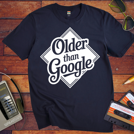 'Older Than Google' T-Shirt