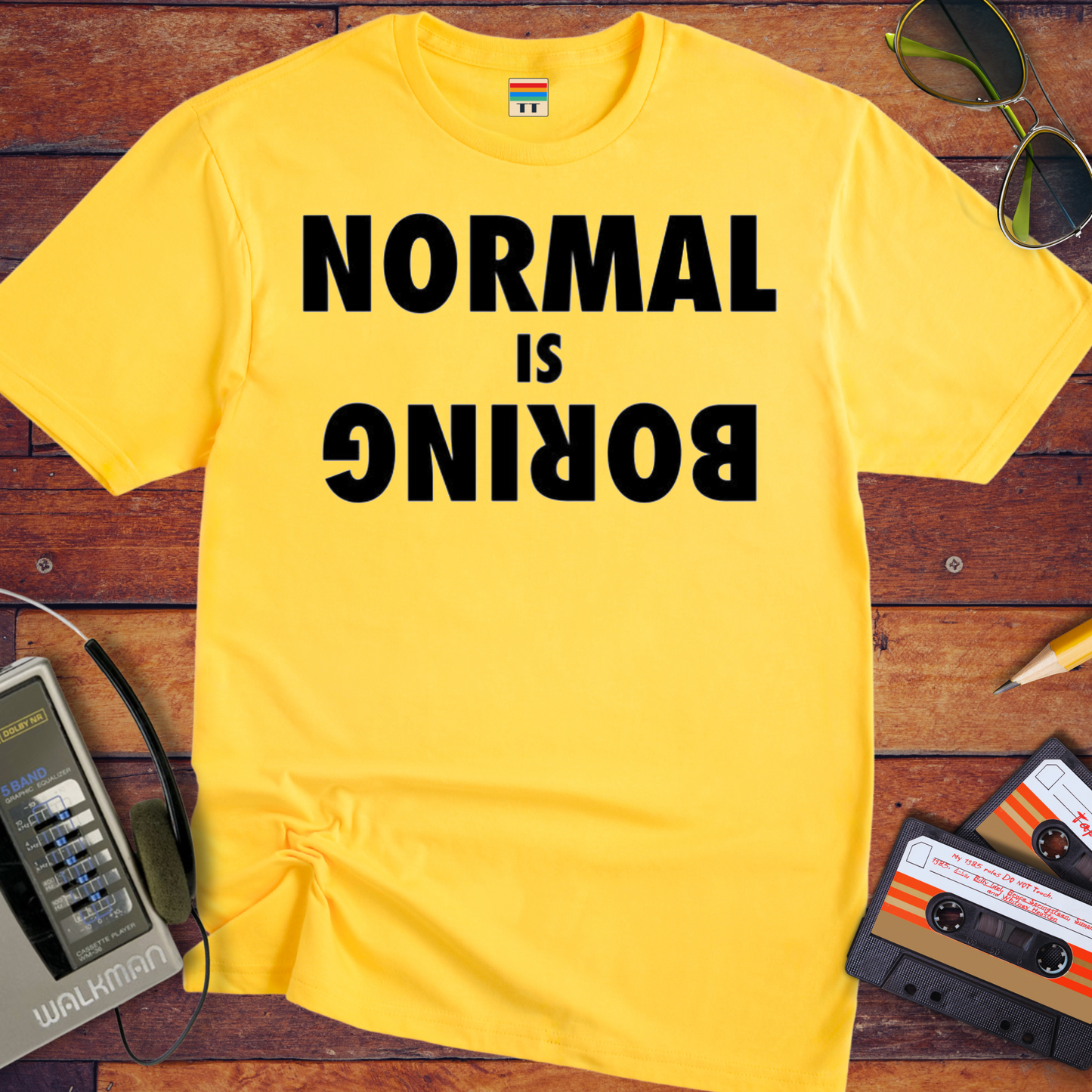 'Normal is Boring' Funny T-Shirt