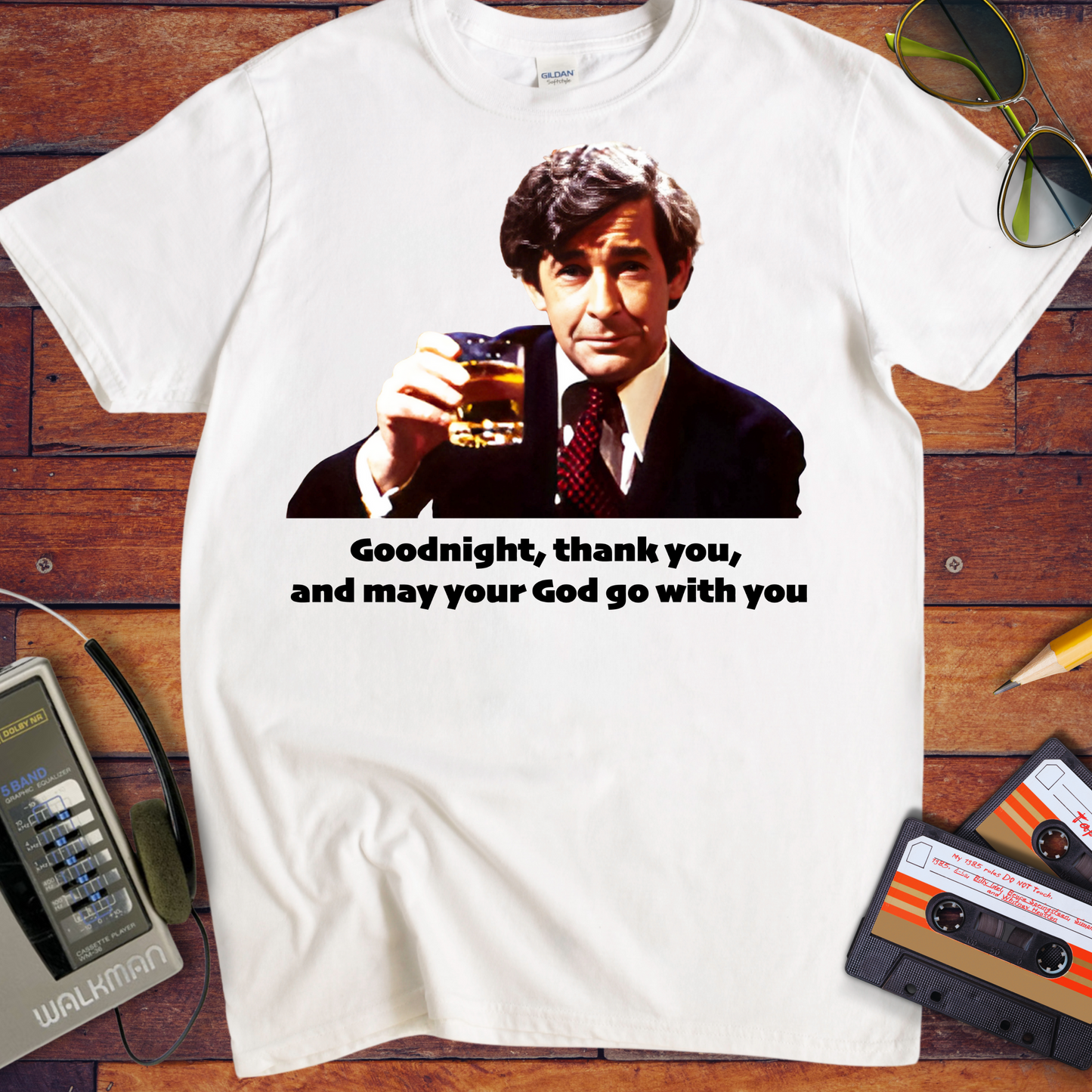 'Goodnight, thank you, and may your God go with you' T-Shirt