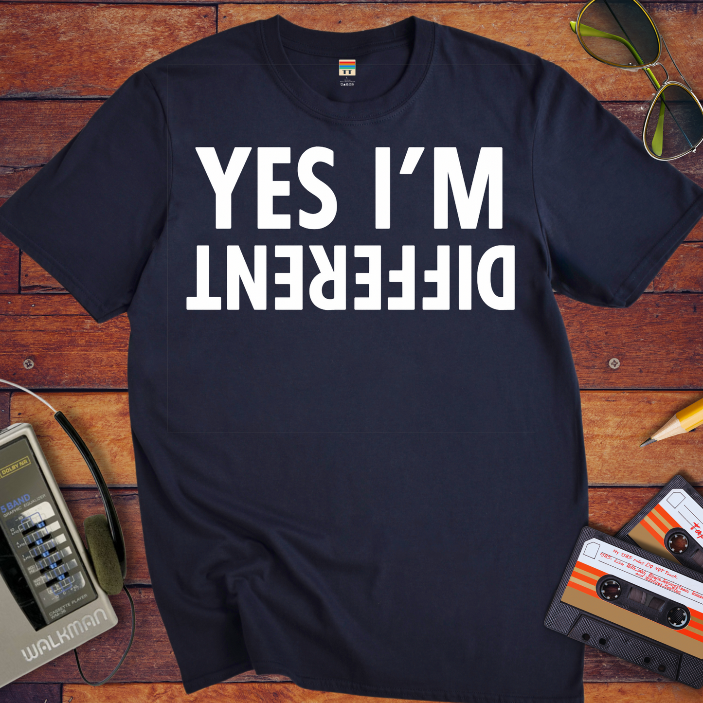 'Yes I'M Different' Funny T-Shirt
