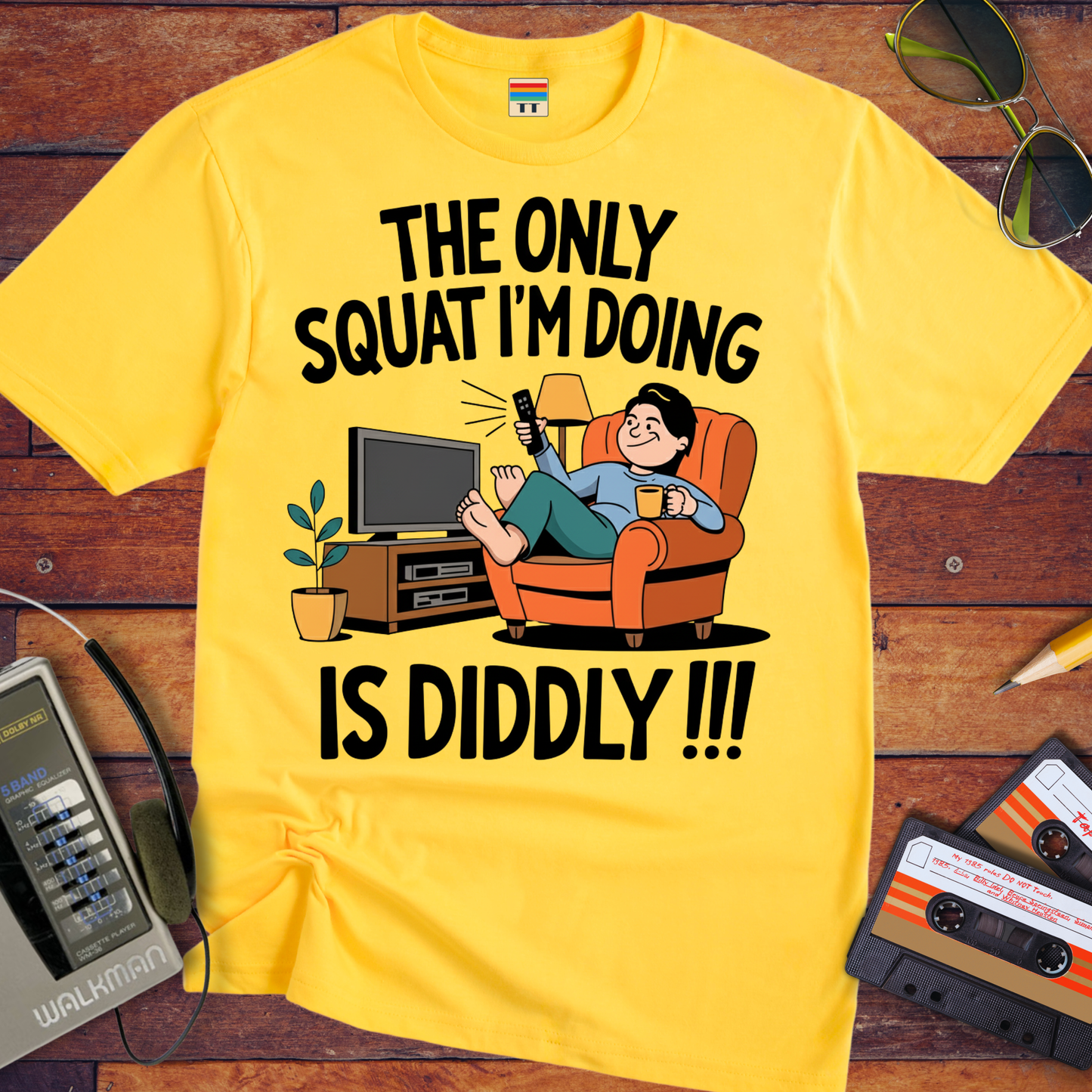 'The Only Squating I'm Doing' Funny T-Shirt