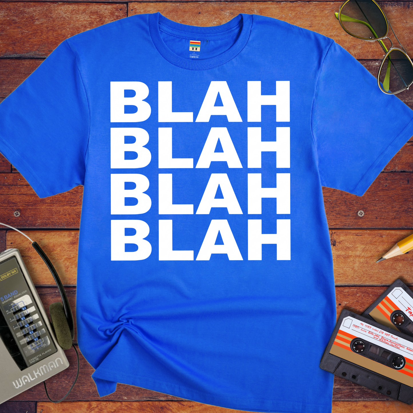 'BLAH BLAH BLAH BLAH' T-Shirt