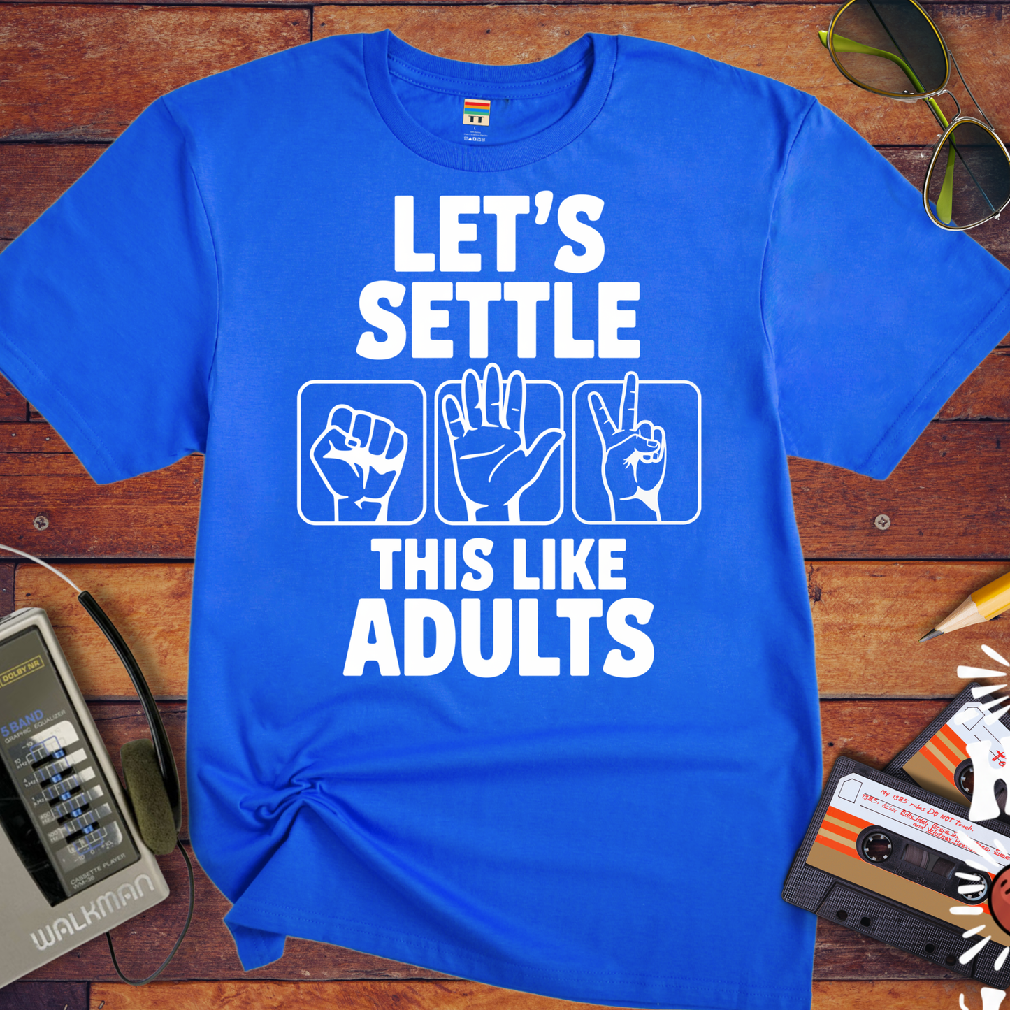 'LET'S SETTLE THIS LIKE ADULTS' Funny T-Shirt