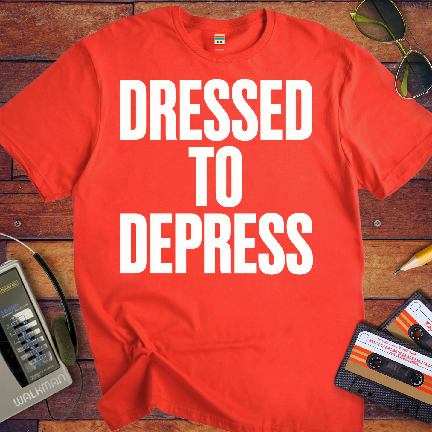 'Dress to depress' T-Shirt
