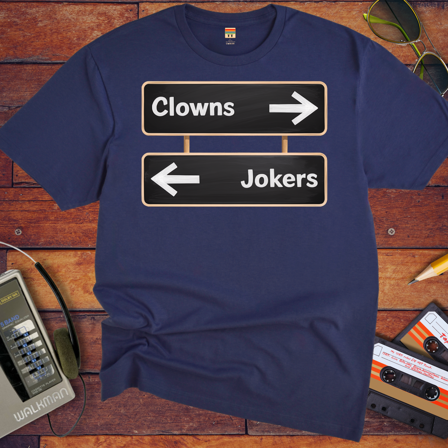 'Clowns, Jokers' Funny T-Shirt