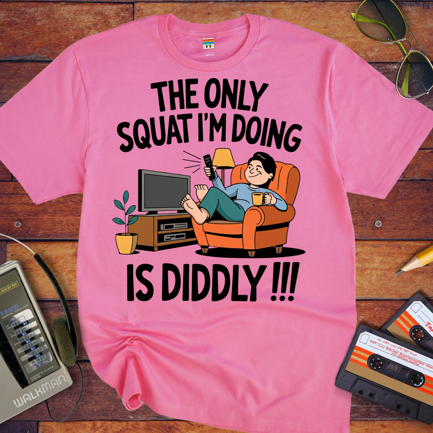 'The Only Squating I'm Doing' Funny T-Shirt