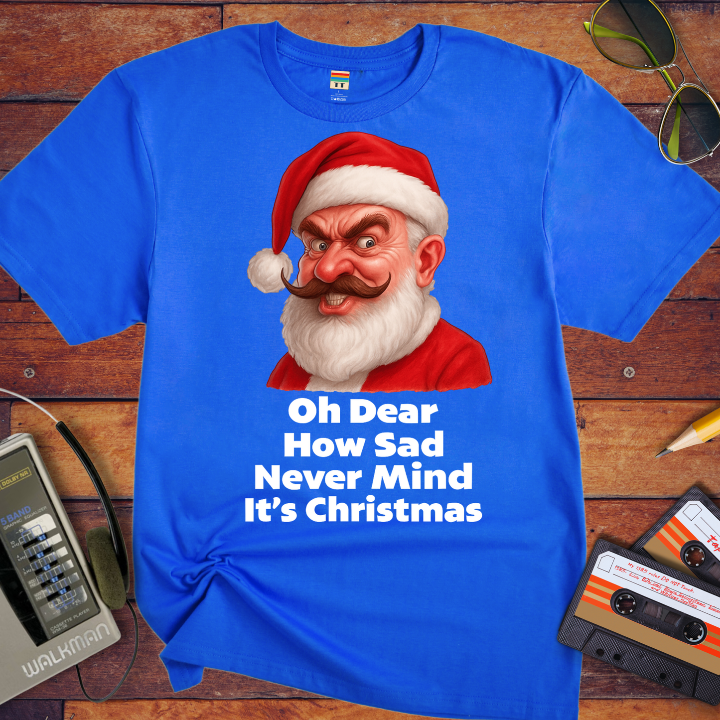 'Oh Dear How Sad Never Mind It's Christmas'.' T-Shirt