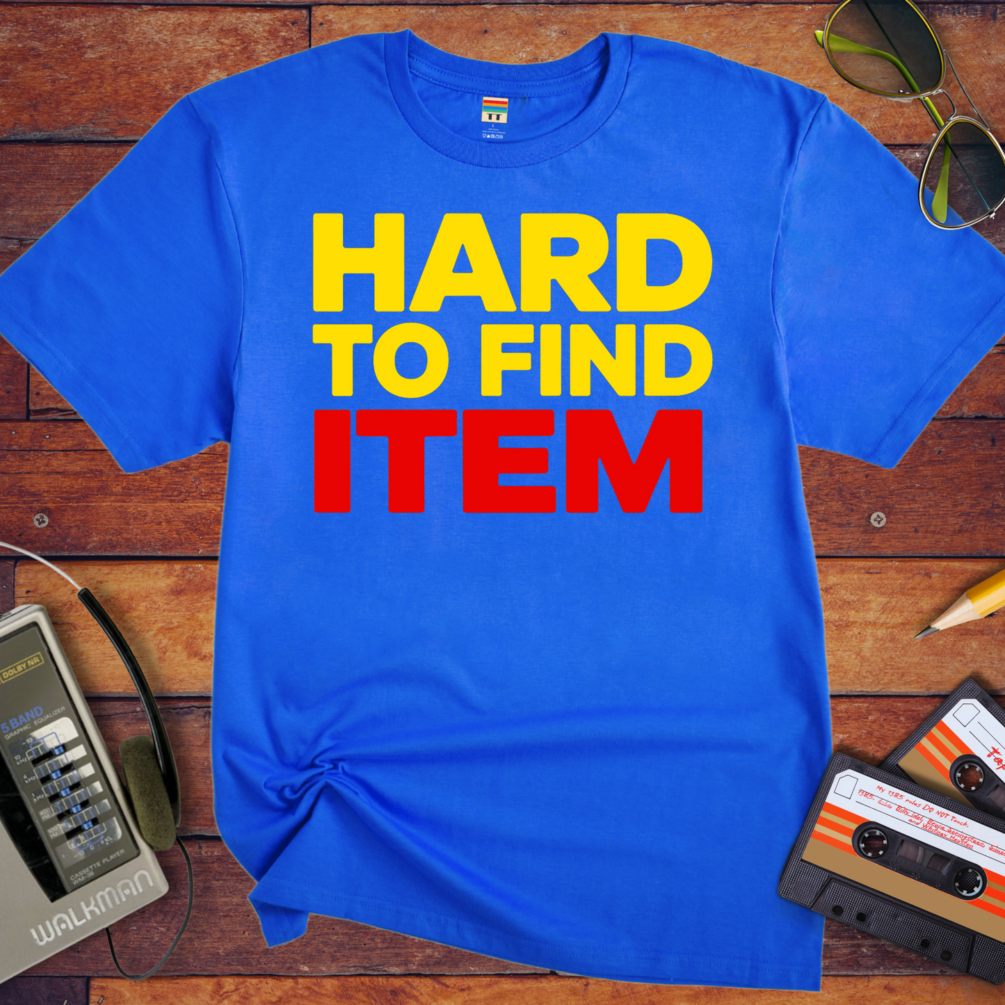'Hard To Find Item' T-Shirt