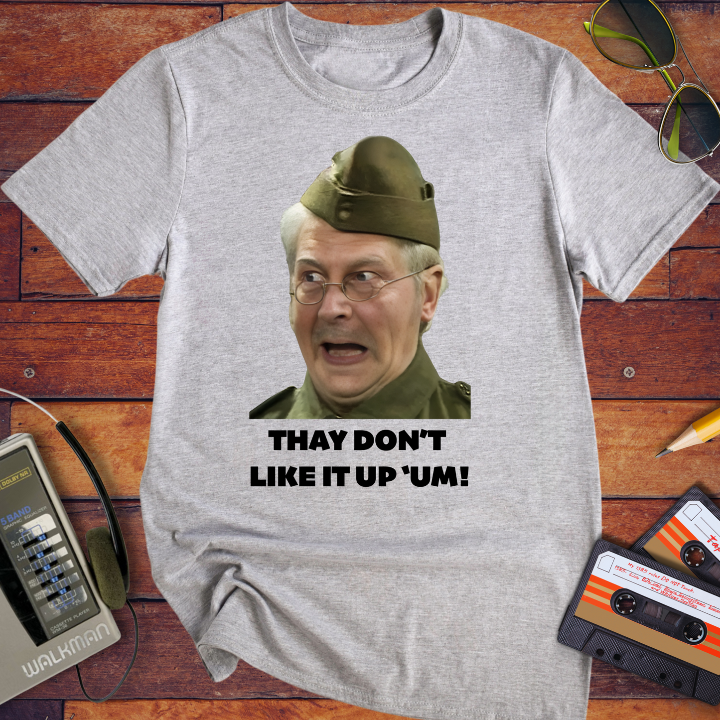 'They don't like it up 'em!' T-Shirt