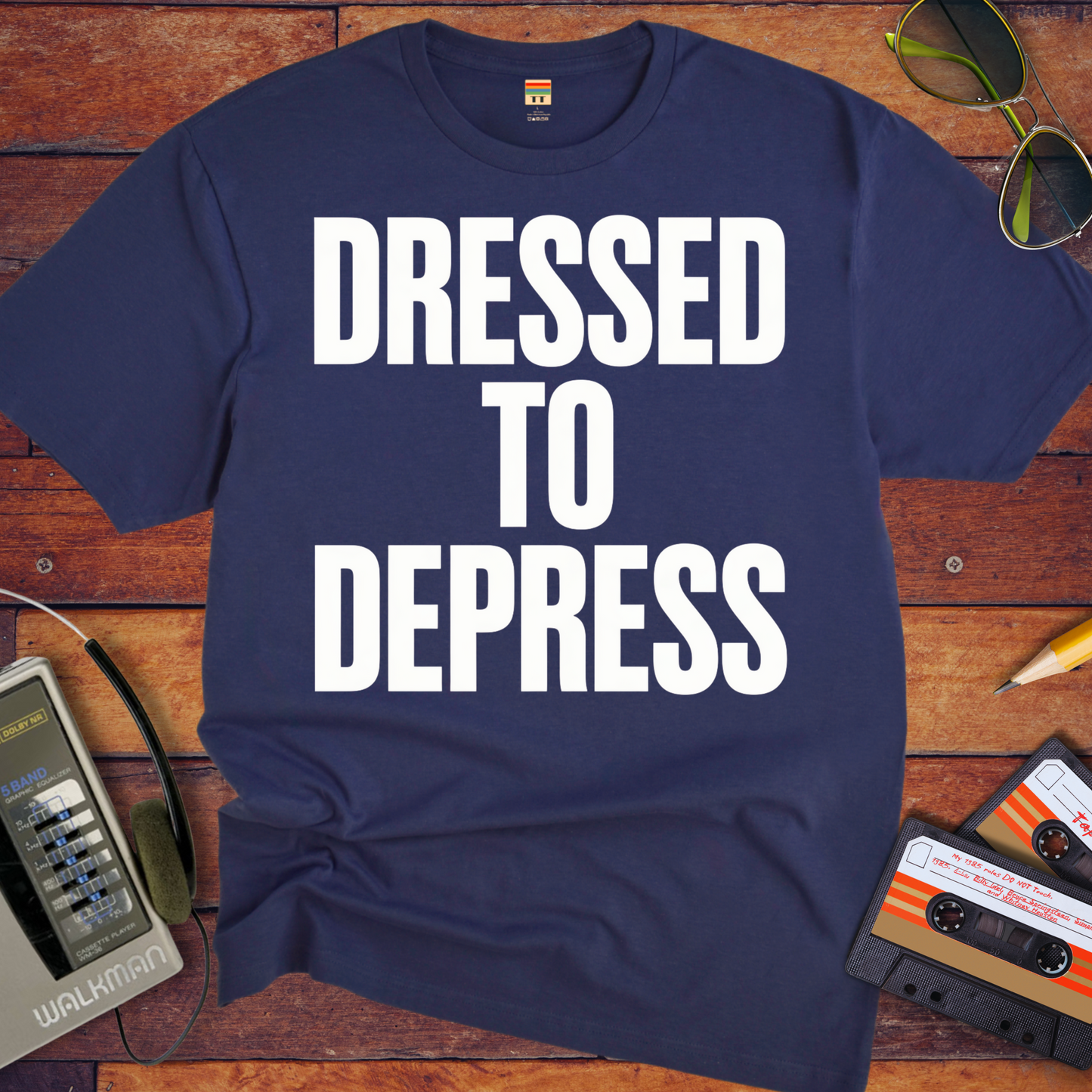 'Dress to depress' T-Shirt