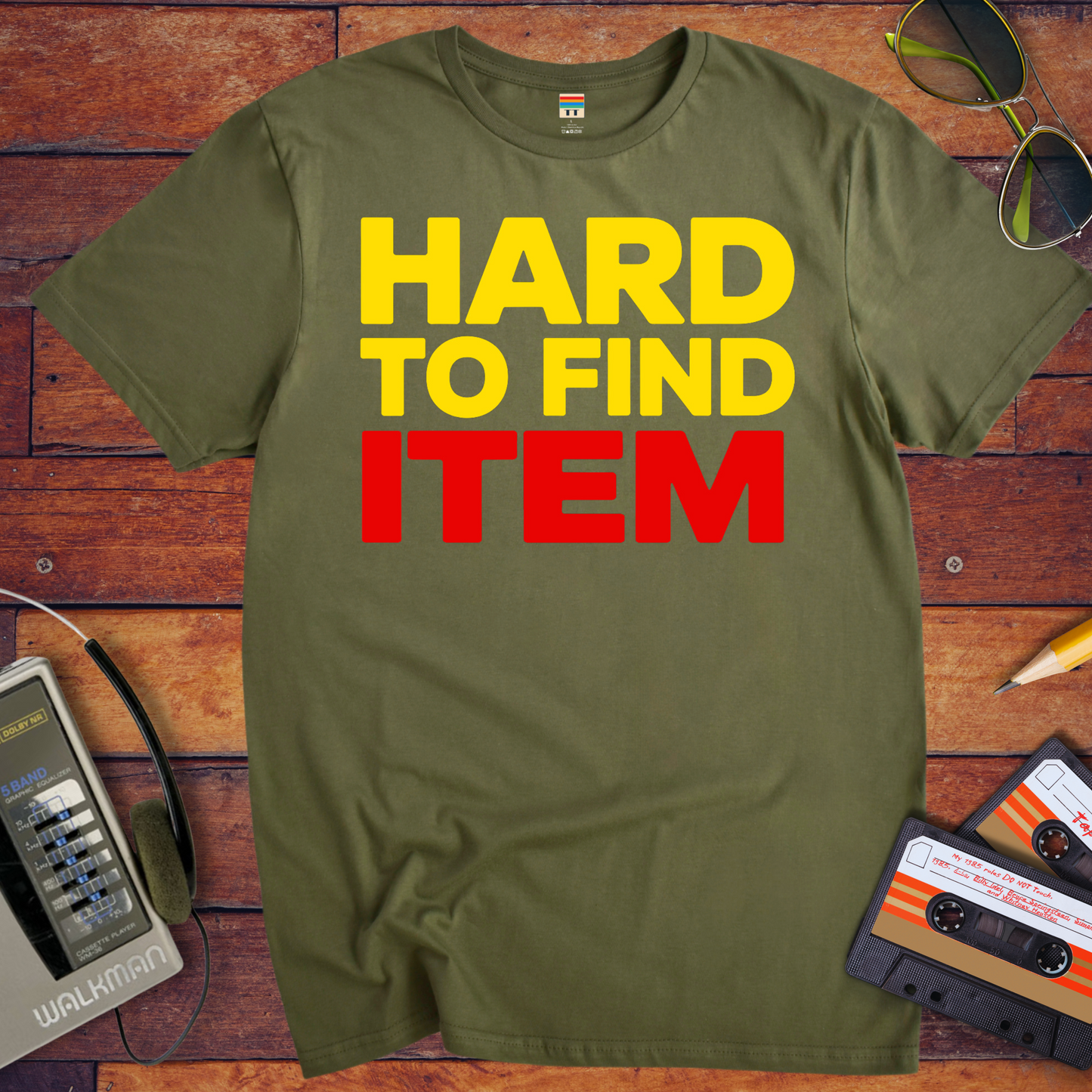'Hard To Find Item' T-Shirt